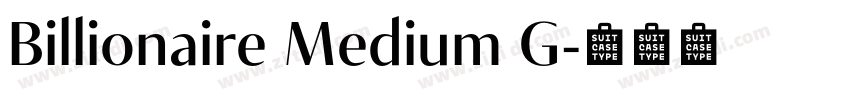 Billionaire Medium G字体转换